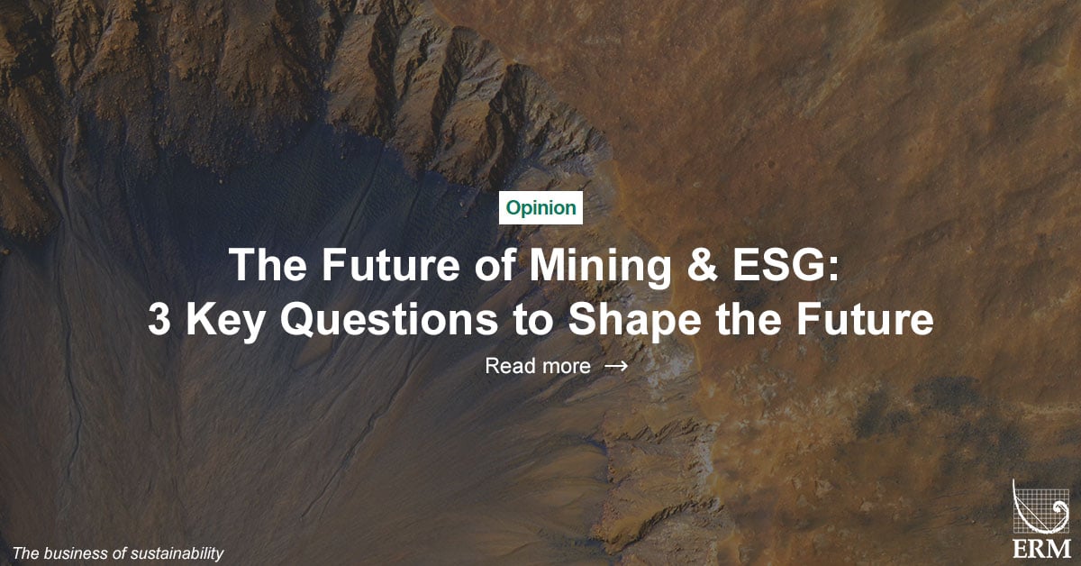 The Future Of Mining & ESG: 3 Key Questions To Shape The Future